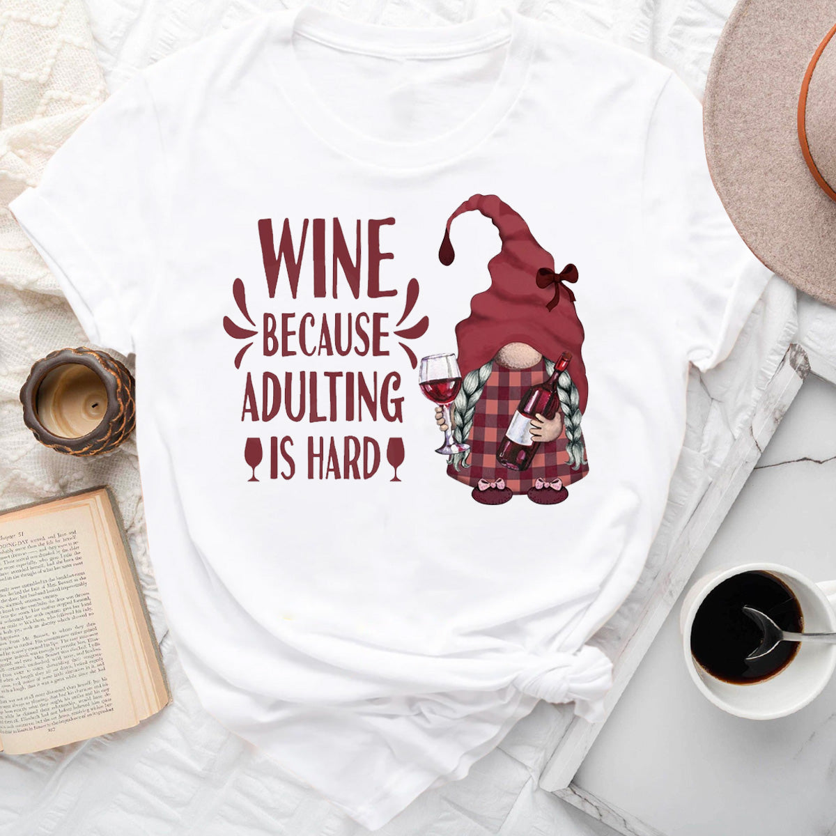 Wine Because Adulting Is Hard T-Shirt