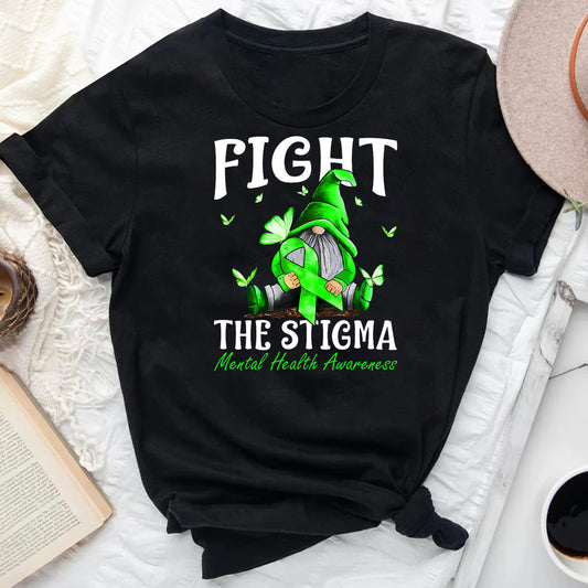 Fight The Stigma Mental Health Awareness T-Shirt