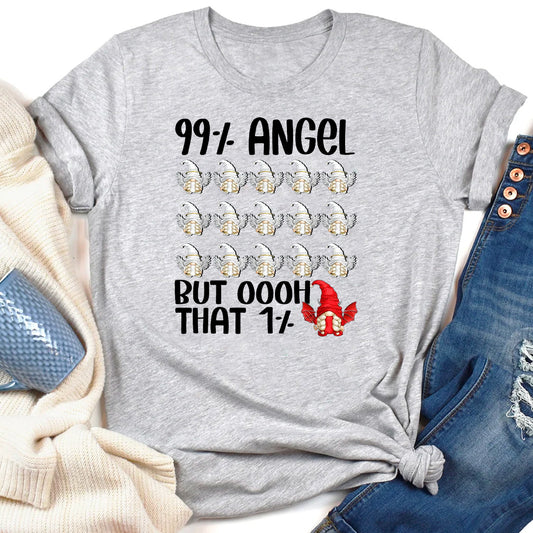 Funny 99% Angel And 1% Devil Gnome T-Shirt