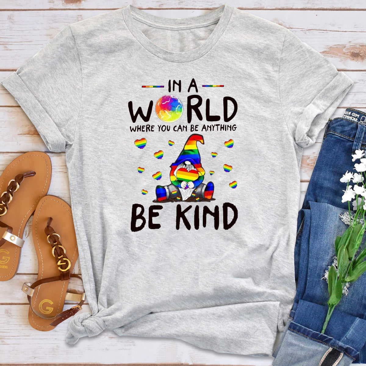 In A World Where You Can Be Anything Be Kind T-Shirt