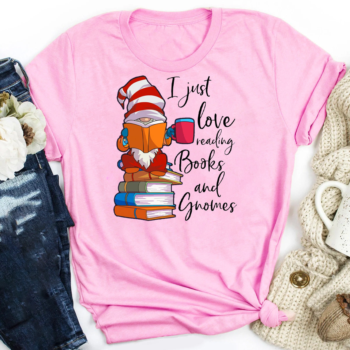 I Just Really Love Reading Books And Gnomes T-Shirt