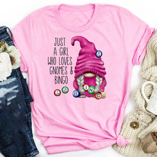 Just a Girl Who Loves Gnomes and Bingo T-Shirt