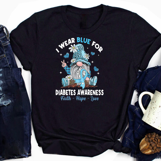 I Wear Blue for Diabetes Awareness T-Shirt