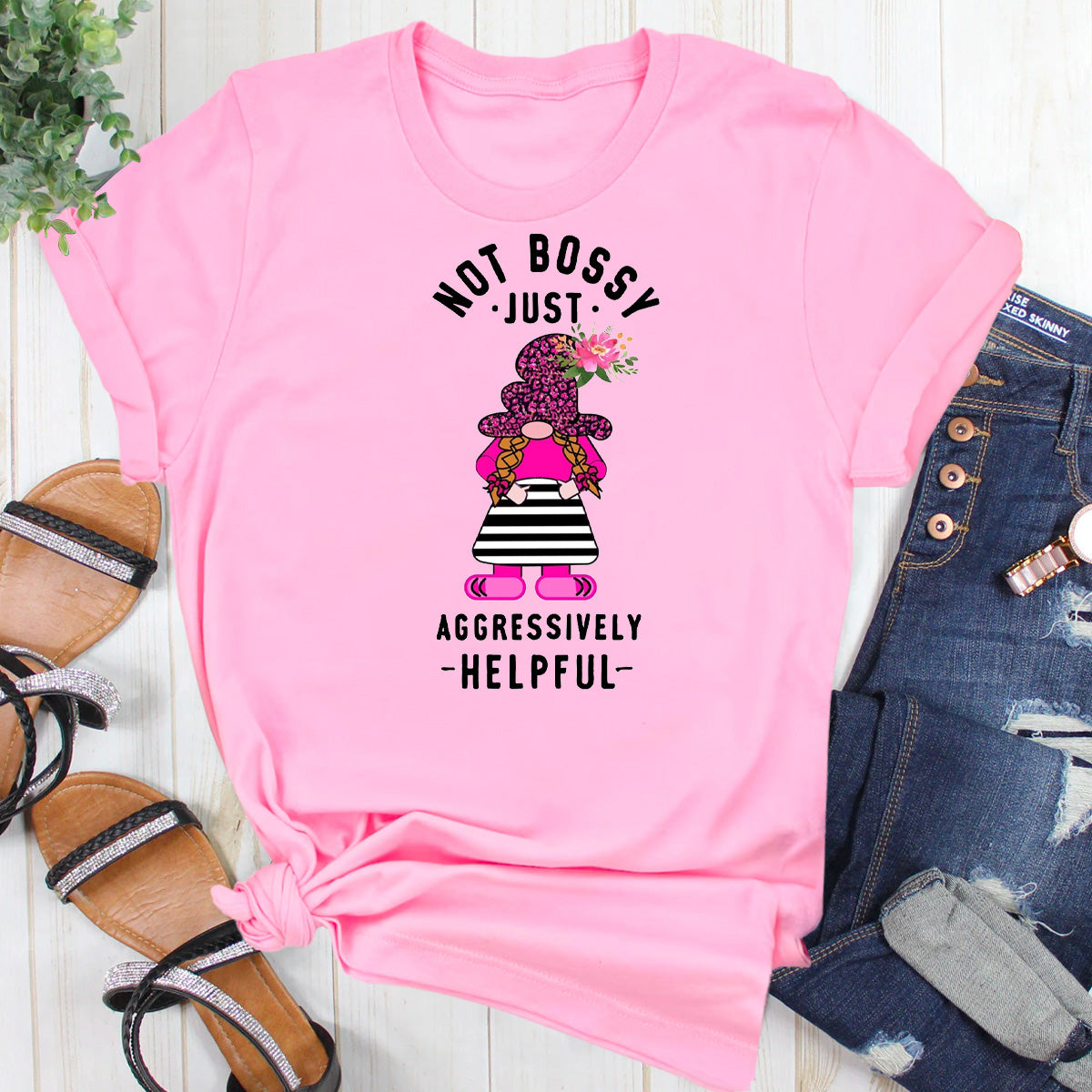 Not Bossy Just Aggressively Helpful T-Shirt