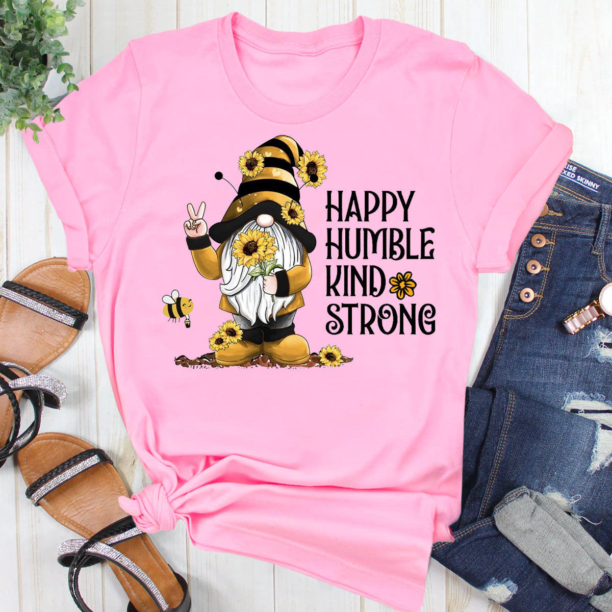 Be Happy, Be Humble, Be Kind, Be Strong T-Shirt