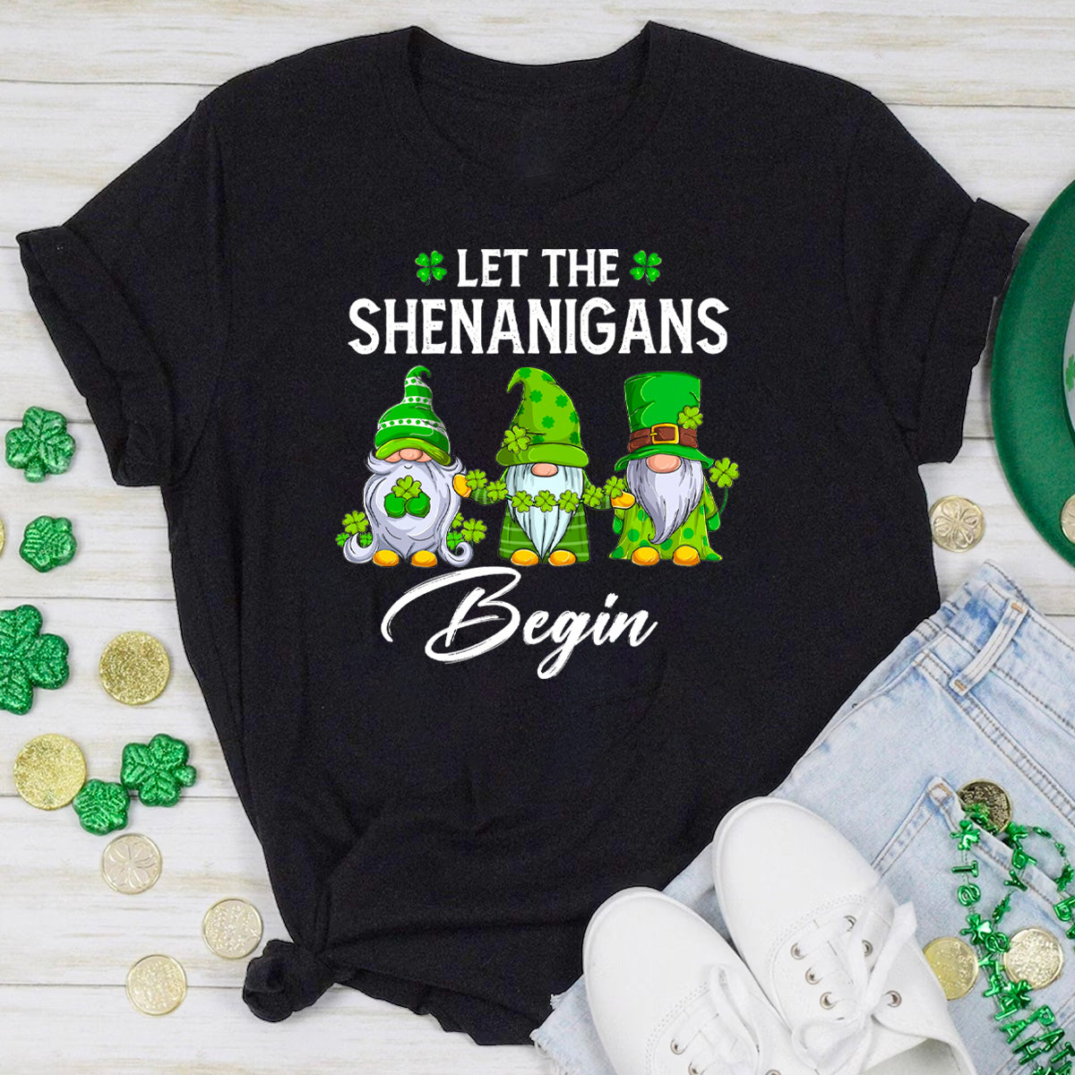 Let The Shenanigans Begin T-Shirt