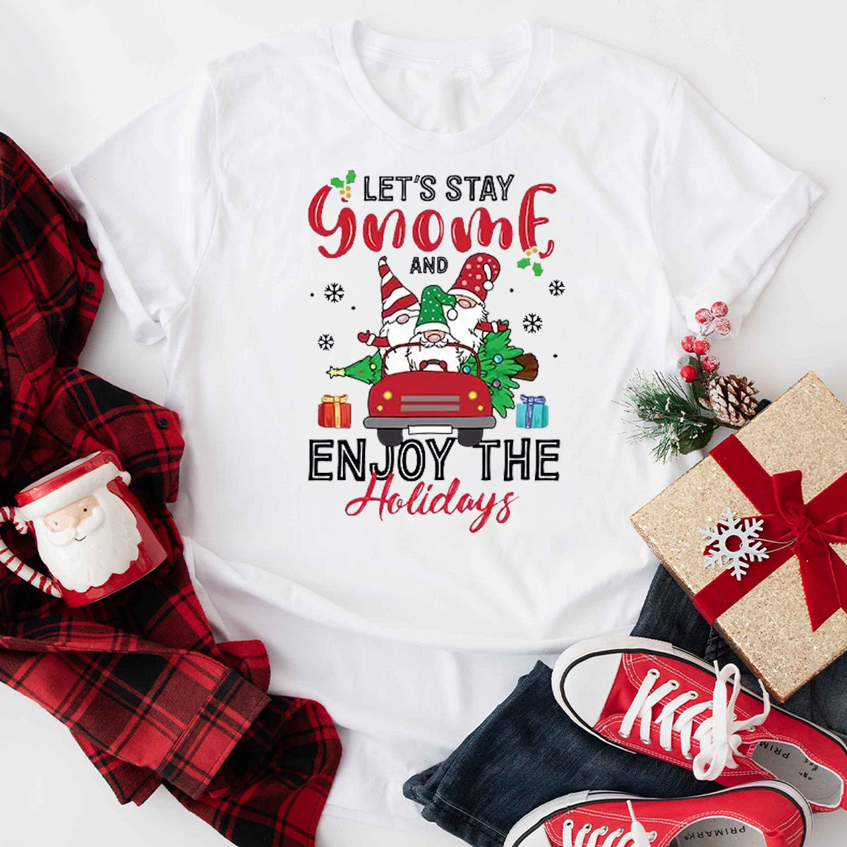 Let's Stay Gnome and Enjoy the Holidays T-Shirt