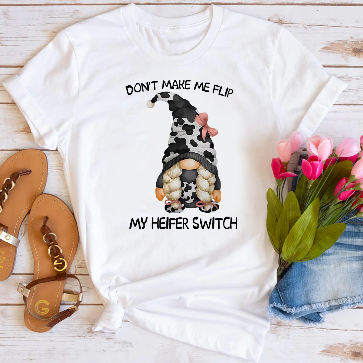 Don't Make Me Flip My Heifer Switch T-Shirt