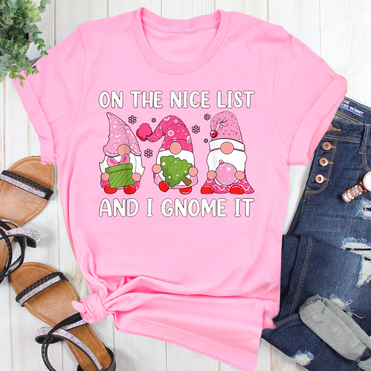 On The Nice List And I Gnome It  T-Shirt