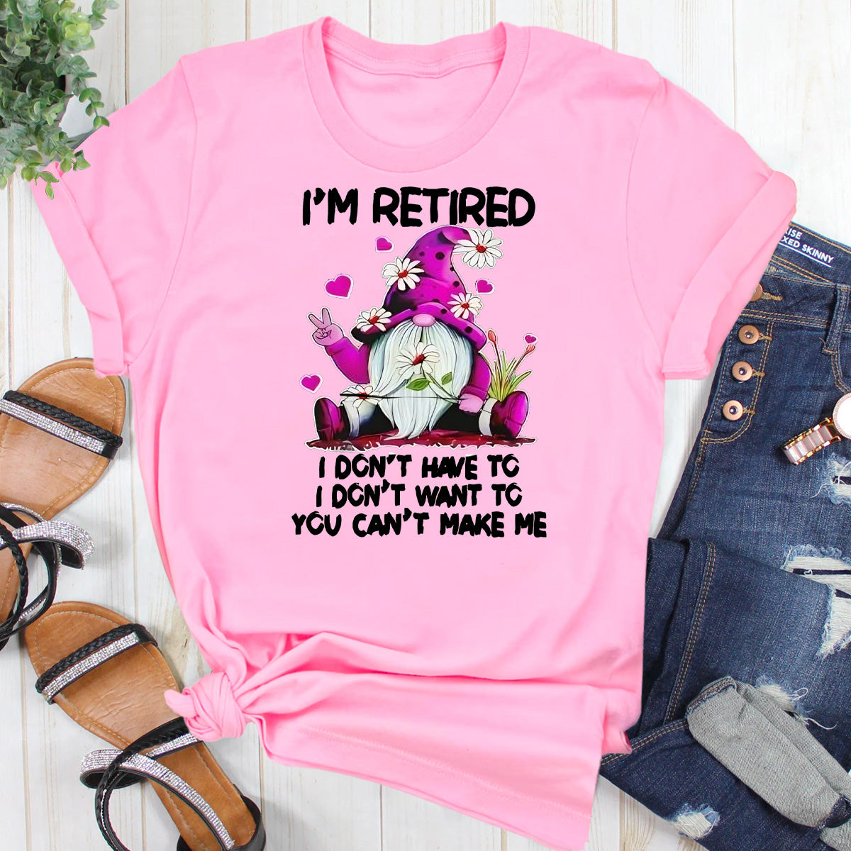 I’m Retired I Don’t Have To Gnome You Can’t Make Me T-Shirt