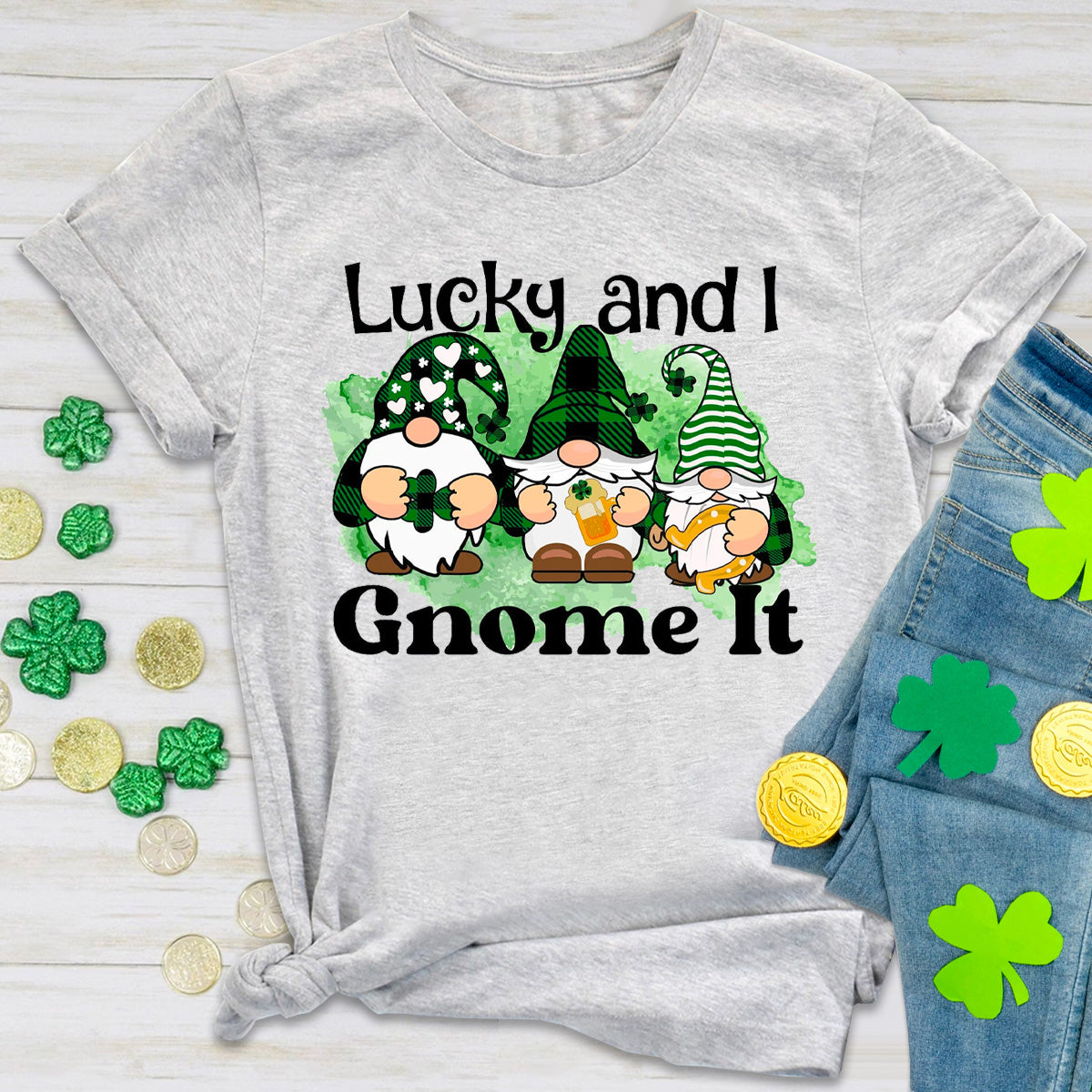 Lucky and I Gnome It T-Shirt