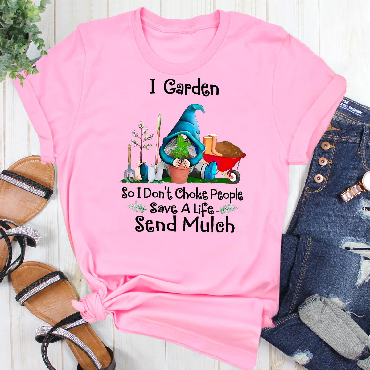 I Garden So I Don’t Choke People T-Shirt