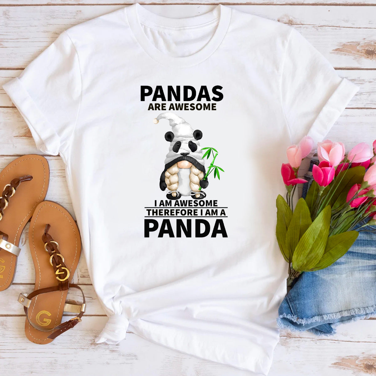 Pandas Are Awesome I Am Awesome Therefore I Am A Panda T-Shirt