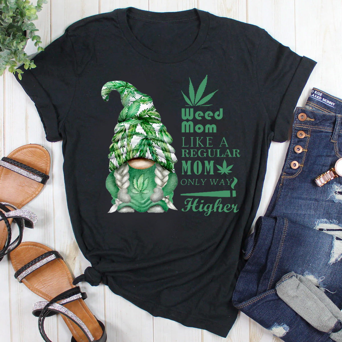 Weed Mom Like A Regular Mom Only Way Higher T-Shirt