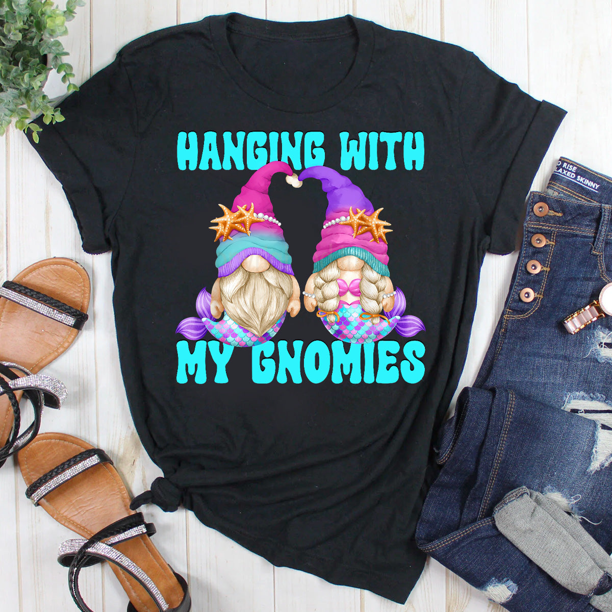 Hanging With My Gnomies T-Shirt