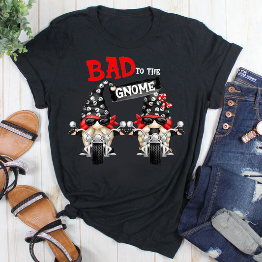 Bad To The Gnome Biker Gnome T-Shirt