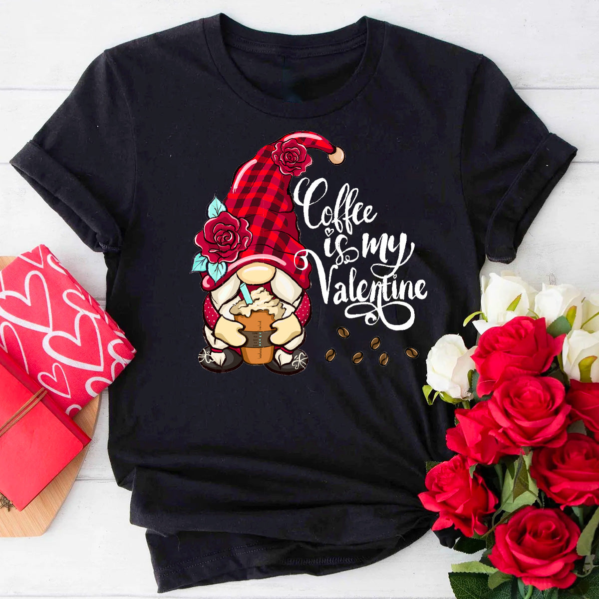 Coffee is My Valentine Gnome T-Shirt