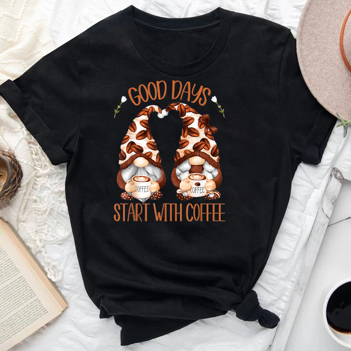 Good Days Start With Coffee T-Shirt