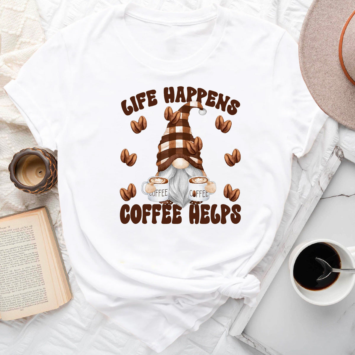 Life Happens Coffee Helps Funny Gnome T-Shirt