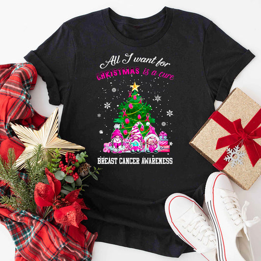 All I Want For Christmas Is A Cure Breast Cancer Awareness T-Shirt