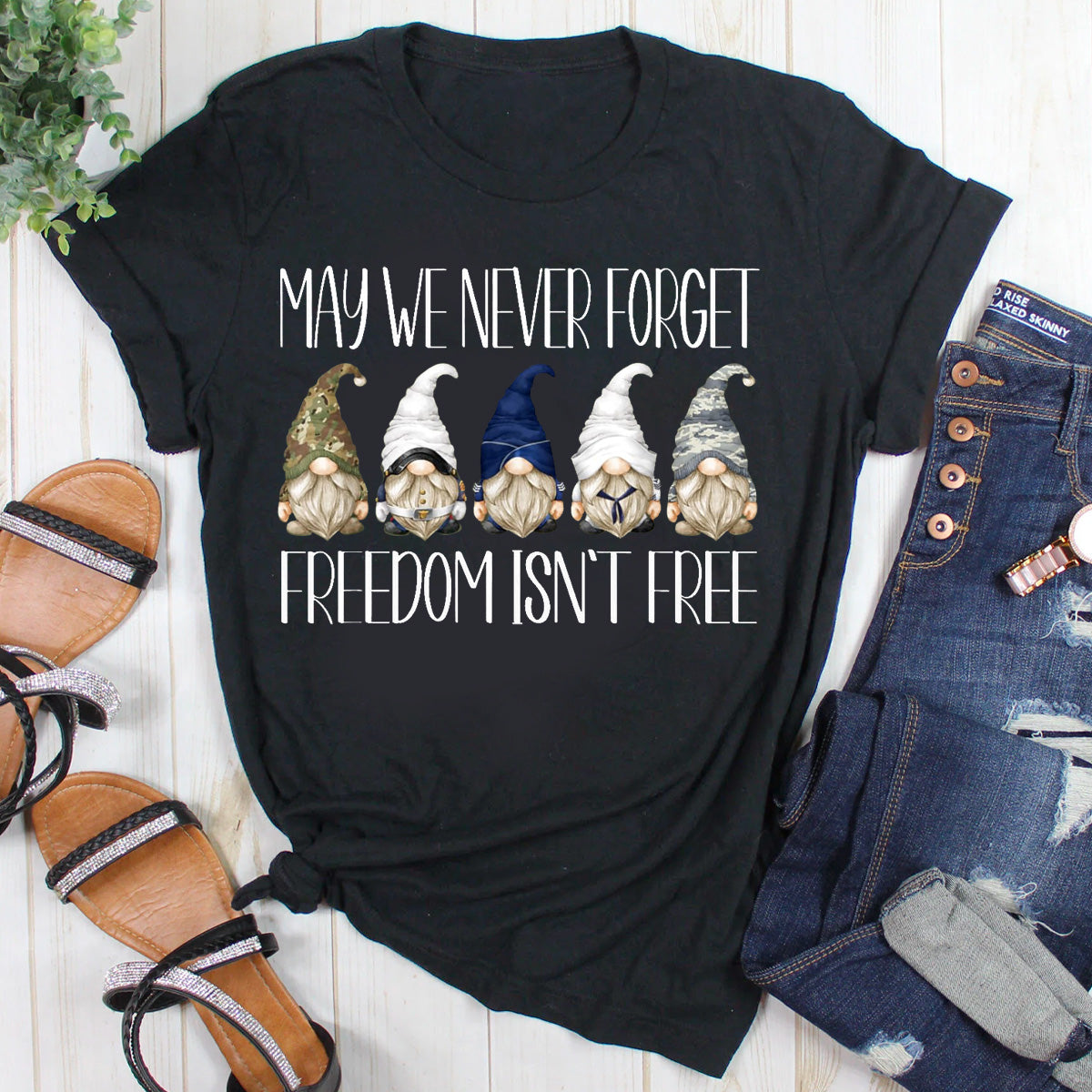 May We Never Forget Freedom Isn't Free Memorial Day T-Shirt