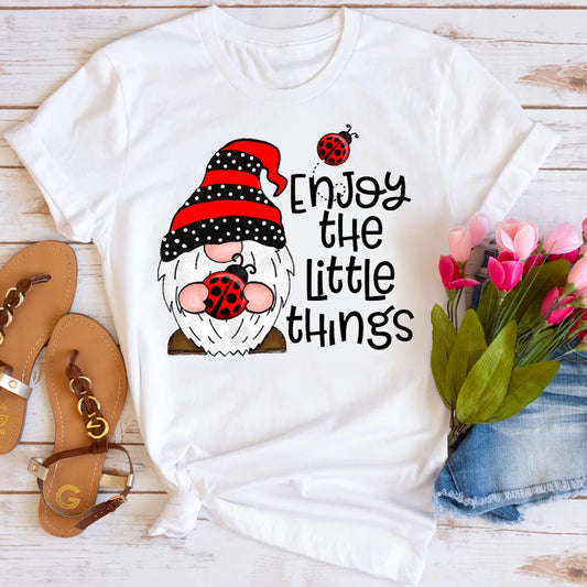 Enjoy the Little Things T-Shirt