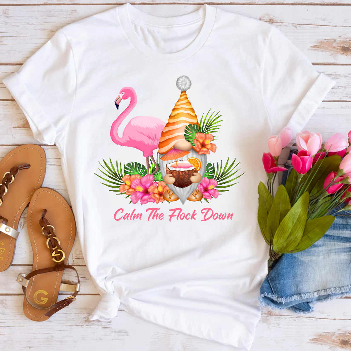 Calm The Flock Down T-Shirt