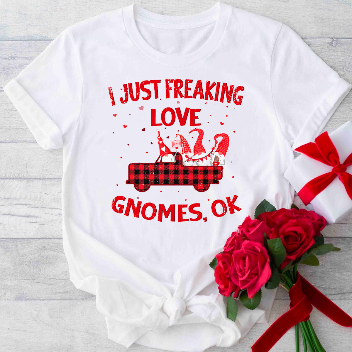 I Just Freaking Love Gnome Valentine Lovers T-Shirt